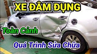 Toàn cảnh quá trình sửa chữa xe ô tô bị đâm đụng, va chạm. Nhận biết những dấu hiệu xe đâm đụng.