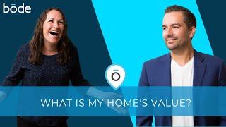 What is my home's value?