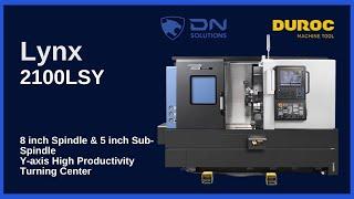 Dn Solutions | LYNX 2100LSY - CNC Horizontal Turning CenterㅣDuroc Machine Tool