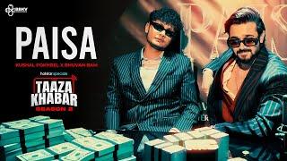 Paisa | Official Music Video | @pokhrelkushal858 | @hotstarOfficial Taaza Khabar S2