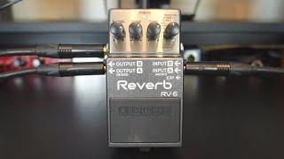 Boss RV-6: 10 Inspiring Reverb Sounds (musical demo)