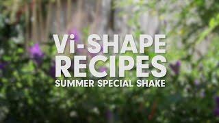 Summer Special - Vi UK's Featured Vi-Shape Shake Recipe