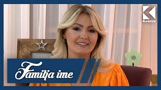 Familja Ime - 07.05.2022 - Klan Kosova