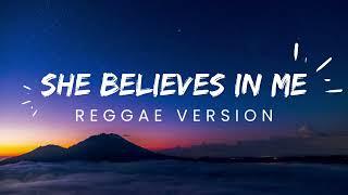 SHE BELIEVES IN ME - REGGAE REMIX [[ DJ SOYMIX ]]