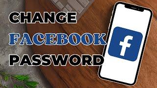 How to Change Facebook Password on Android | Change Facebook Password