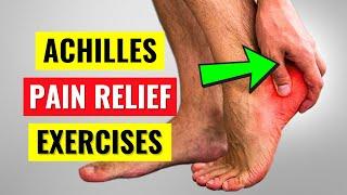 Achilles Tendonitis Rehab & Pain Relief Exercises