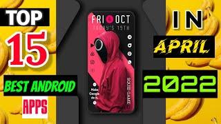 Top 15 Best Android Apps In April 2022 | BesT Android Apps - April|Amazing Apps For Android 2022