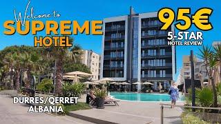 SUPREME Hotel, Durrës/Qerret, Albania | Hotel Review 4K 