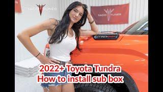 2022+ Toyota Tundra Subwoofer Box Installation - Part of our installation series for your Tundra.