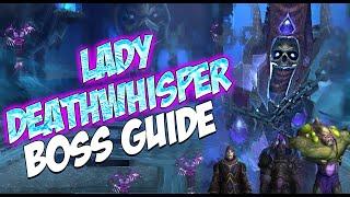 LADY DEATHWHISPER BOSS GUIDE - ICECROWN CITADEL