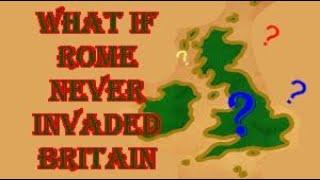 What If Rome Never Invaded Celtic Britain