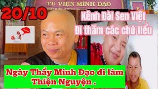 Tu Viện Minh Đạo ngày thầy đi thiện Nguyện . Kênh Đài Sen Việt đi thăm các chú Tiểu ở TT nhân Đạo