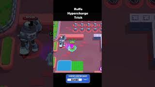 Ruffs’ Hypercharge Trick #brawlstars #sneakpeeks