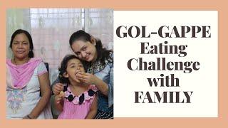 (Maximum) Gol-Gappe/ Panipuri Eating Challenge With Family | Secret Baate For You