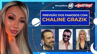 CHALINE GRAZIK FAZ PREVISÕES DOS FAMOSOS