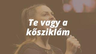 Te vagy a kősziklám // ÚjSzövetség Gyülekezet ÉLŐ Dicséret