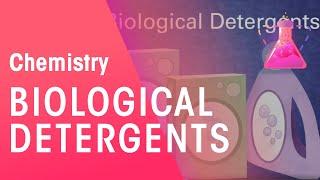 Biological Detergents | Organic Chemistry | Chemistry | FuseSchool