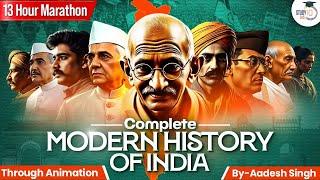 Indian Modern History Marathon for UPSC | Complete Coverage with Animation | UPSC CSE StudyIQ