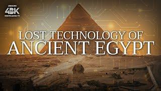 LOST TECHNOLOGY OF ANCIENT EGYPT with Mohamed Ibrahim