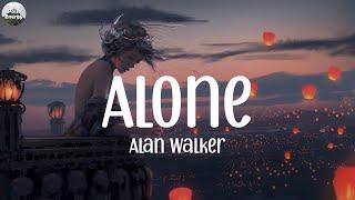 Alan Walker - Alone (Lyrics) || TheFatRat, Avicii, Marshmello,..(Mix)