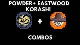 [Shindo life] POWDER AND EASTWOOD KORASHI OP COMBO