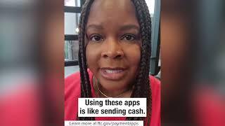 Don't Get Scammed Using Payment Apps | Federal Trade Commission