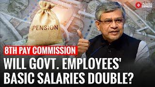 8th Pay Commission: How Much Will Salaries and Pensions Rise?