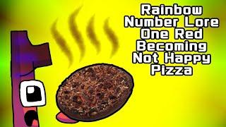 Rainbow Number Lore One Red Becoming Not Happy Pizza