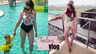 TURKEY VLOG | FAMILY HOLIDAY/ VACATION AT TRENDY LARA