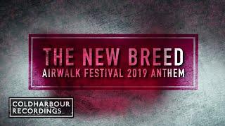 Nifra & Fisherman - The New Breed | Airwalk Festival 2019 Anthem