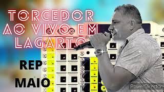 TORCEDOR MAIO 2021- AO VIVO EM LAGARTO