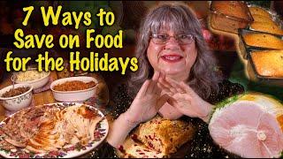 Save on Food for the Holidays 2023 - 7 Holiday Menu Tips to Save on Food, Gifts and Decorations