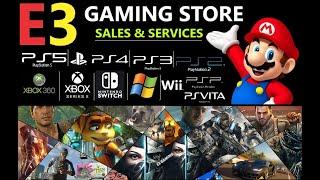 E3 GAMING STORE DEALS WITH - PS5, PS4, PS3, PS2, PS1,PSP, PS VITA, WII, WII U, NINTENDO 3DS SWITCH.