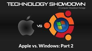 Technology Showdown: Apple vs. Windows Part 2 (Original, Uncut)