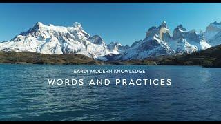 Early Modern Knowledge: Words and Practices