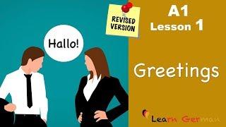 A1 - Lesson 1 | Begrüßungen | Greetings | German for beginners | Learn German