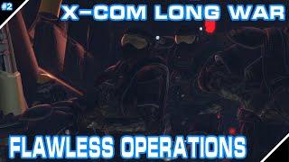 Flawless Operations! | X-COM Long War Rebalanced Playthrough | Part 2