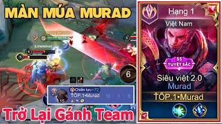 TOP.1 Murad Comeback Cùng Màn Gánh Team Trận Cuối Lên 70 Sao Sẽ NTN - Liên Quân Mobile