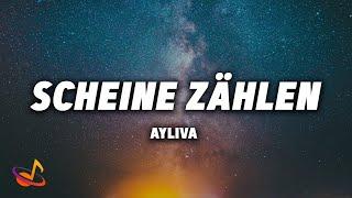 AYLIVA - SCHEINE ZÄHLEN [Lyrics]