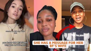 Woman Has A Message For Her BF’s Wife/Reason You Love Men