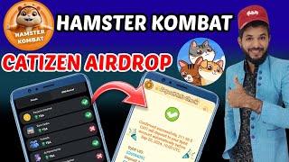 Hamster Kombat biggest updates | Catizen Airdrop claim BINANCE & Bybit | $Cati in INR bank account