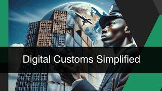 Unlocking Efficiency: Using Electronic Customs Declaration Forms