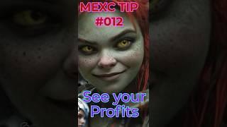 MEXC Tip #012 - View Profit and Loss!