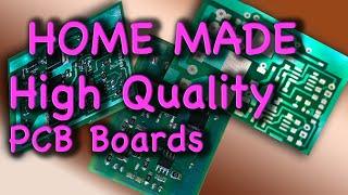 High Quality DIY PCB Boards at Home, Step by Step detailed Instructions (PLUS SMD SOLDERING)