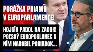 Porážka priamo v Bruseli! Progresívec Hojsík padol na zadok! Poľský Europoslanec narobil poriadky