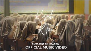 Kisah Kita - Divergent Generation (Official Music Video) | Pesantren Darul Muttaqien