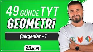 Çokgenler 1 | 49 Günde TYT Geometri Kampı 25.Gün | Rehber Matematik