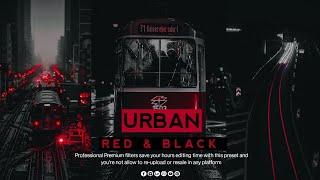 URBAN RED & BLACK | Lightroom Mobile Preset Free DNG | Lightroom presets