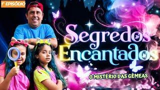 SEGREDOS ENCANTADOS - EPISÓDIO 1 "O Roubo dos Doces"