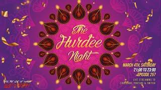 Deejay Nivaadh Singh - For The Love Of Music (The Hurdee Night Ep. 257)